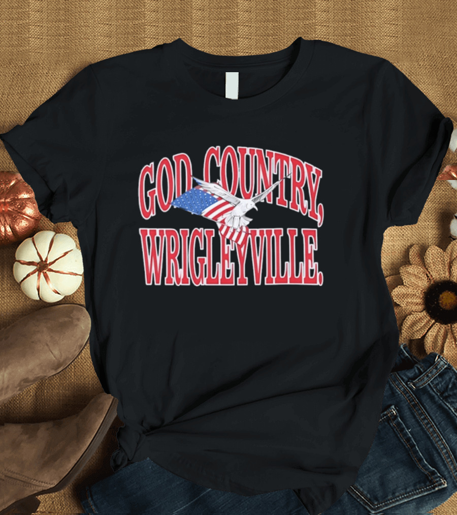 God Country Wrigleyville Chicago Cubs Patriotic American Flag T-Shirt
