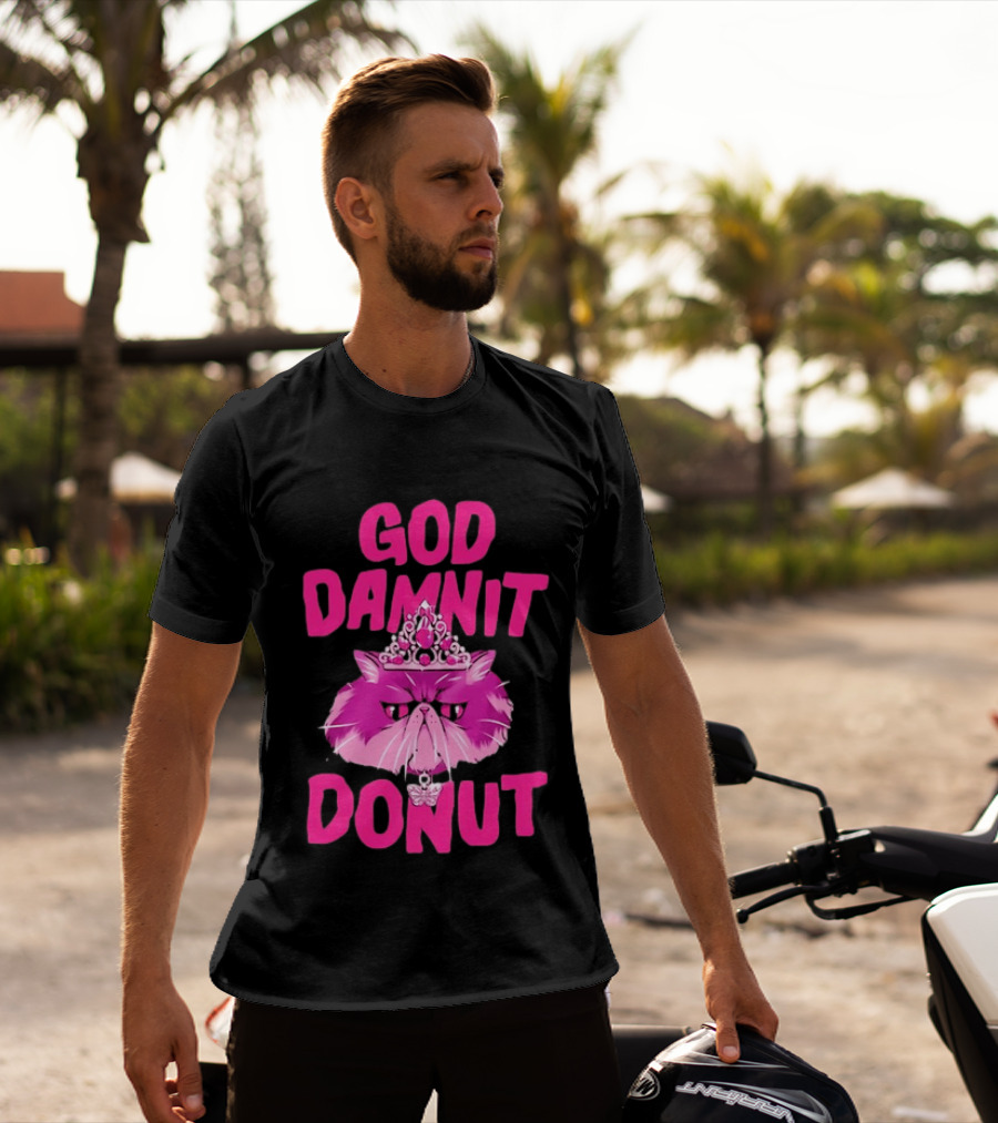 God Damnit Donut Grumpy Cat Princess T-Shirt