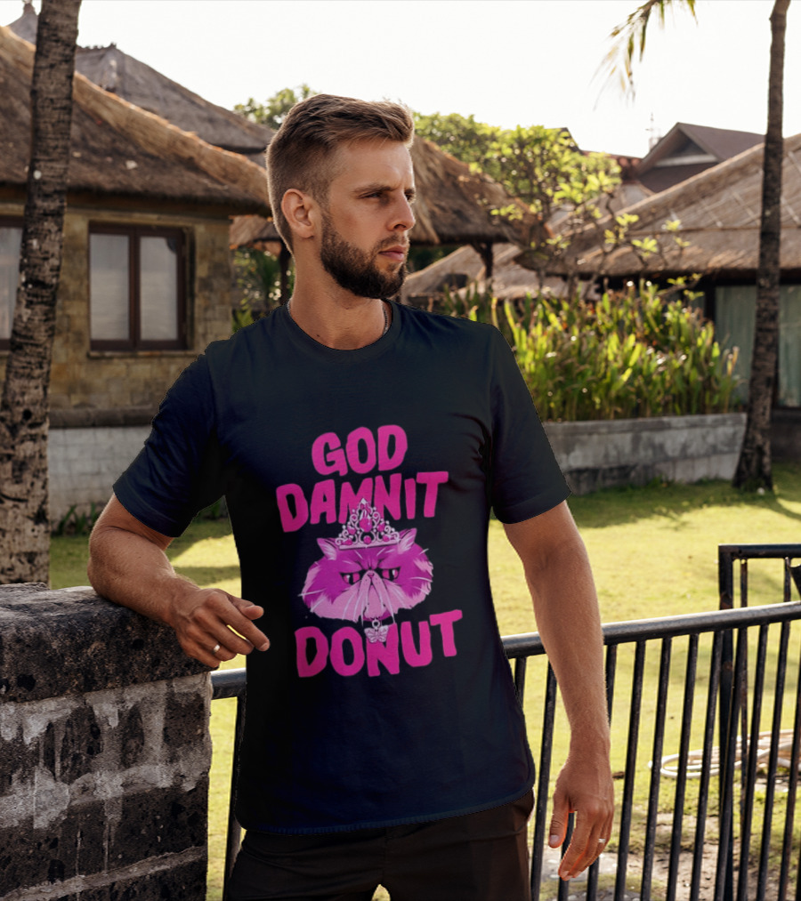 God Damnit Donut Grumpy Cat Princess T-Shirt