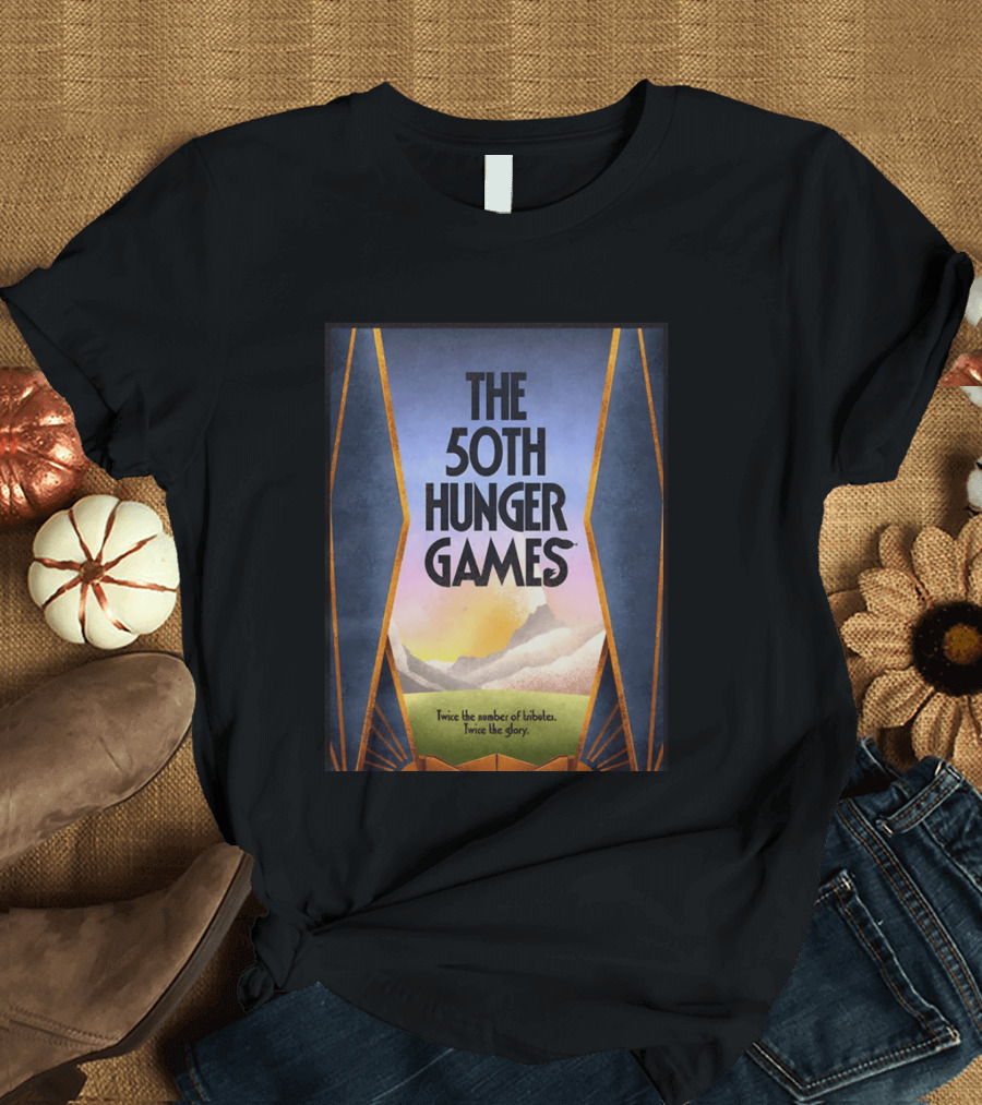 The 50th Hunger Games Twice The Number Of Tributes Twice The Glory T-Shirt