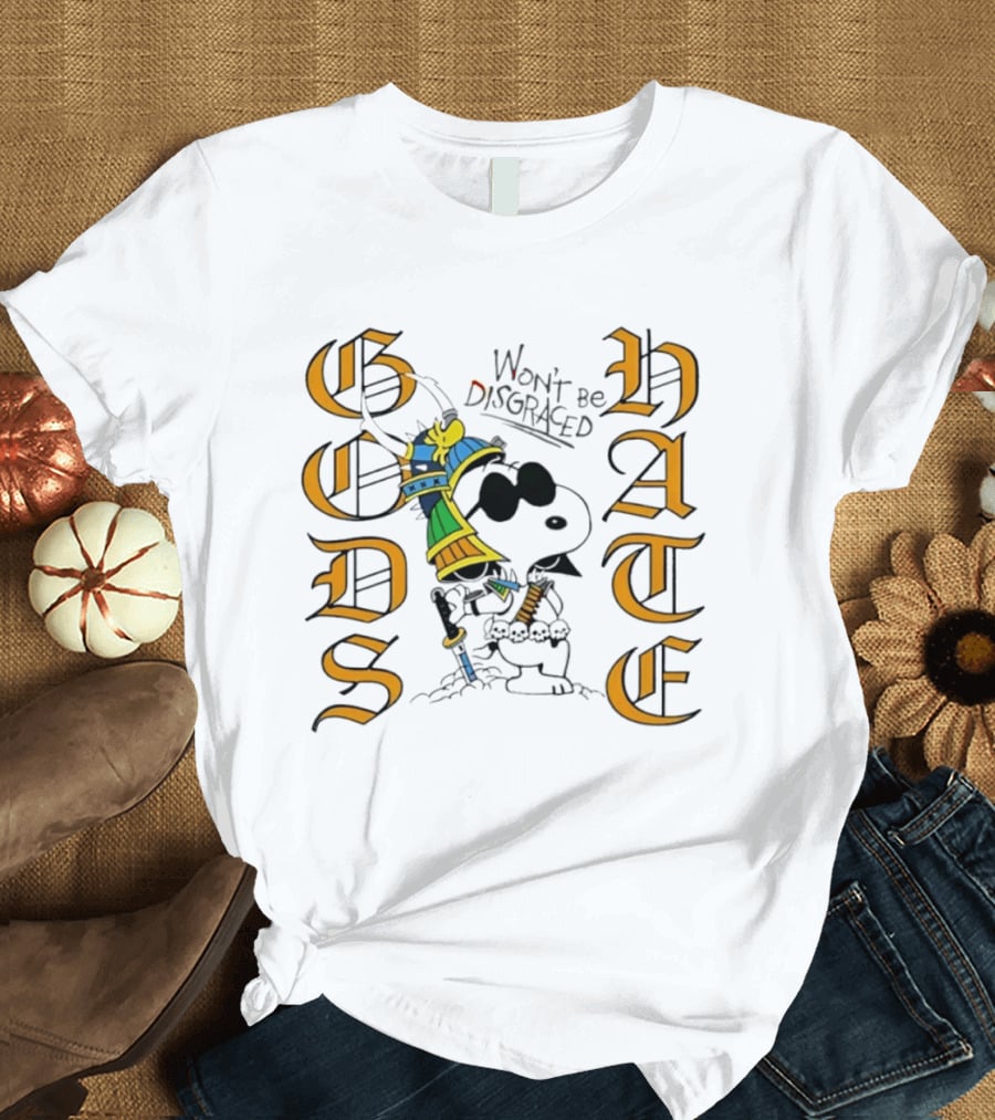 Gods Hate Snoopy Samurai Won't Be Disgraced T-Shirt
