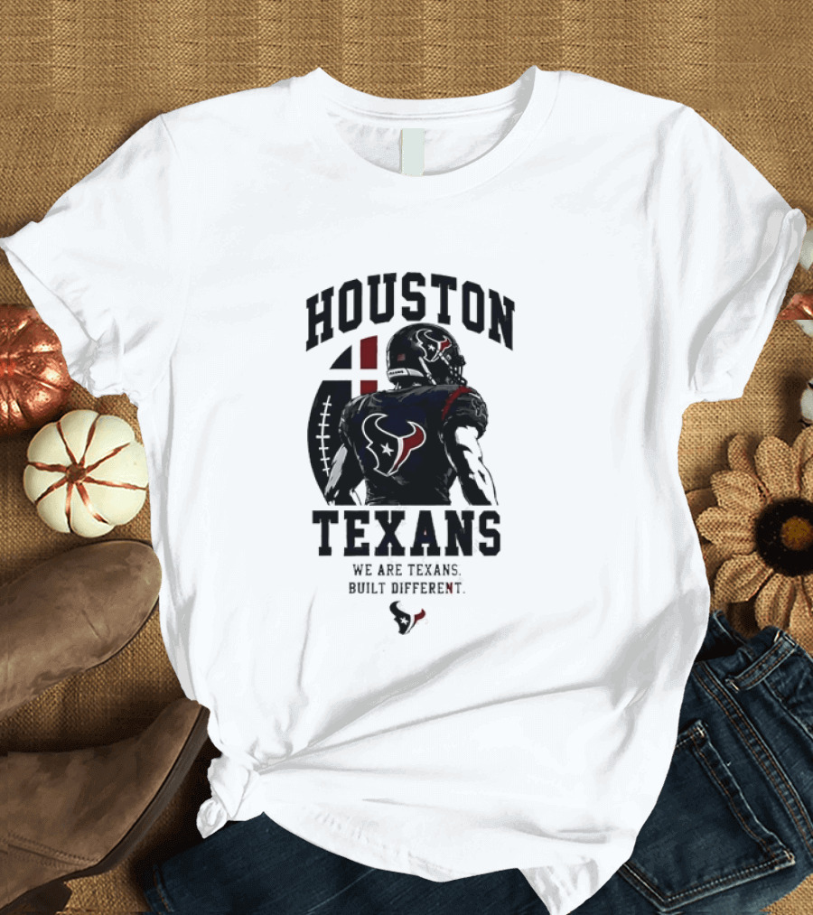 Houston Texans We Are Built Different Football Pride T-Shirt