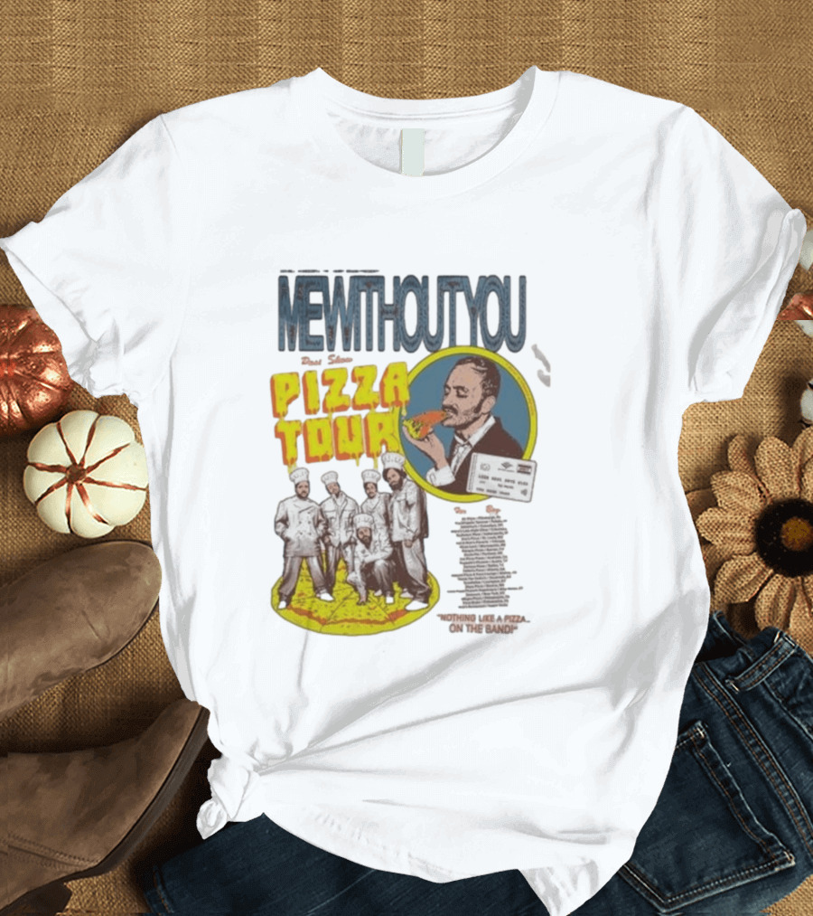 MeWithoutYou Pizza Tour Band Eating Slice T-Shirt