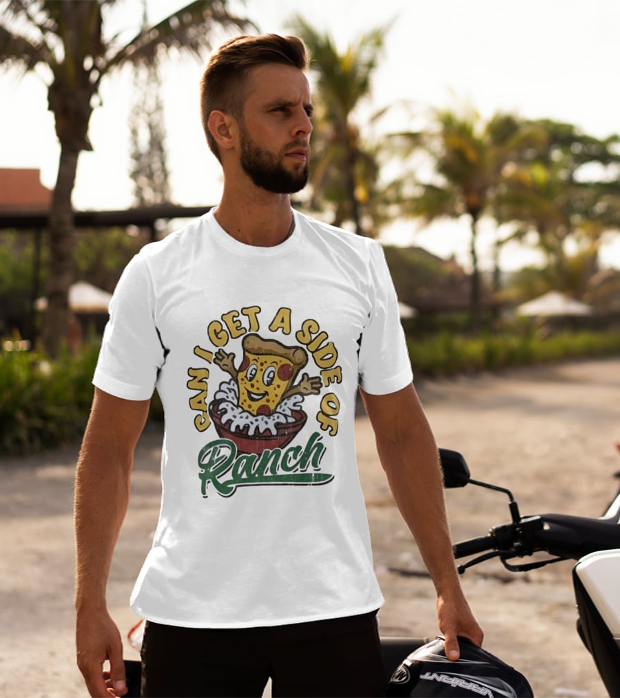 Can I Get A Side Of Ranch Pizza Cartoon Fun Distressed T-Shirt