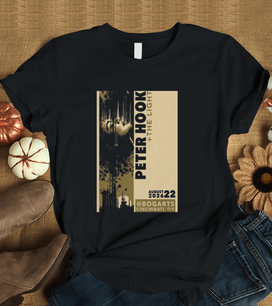 Peter Hook And The Light Live At Bogarts Cincinnati 2026 T-Shirt