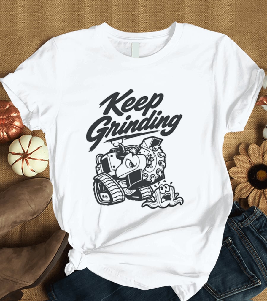 Keep Grinding Cartoon Stump Grinder Landscaping T-Shirt