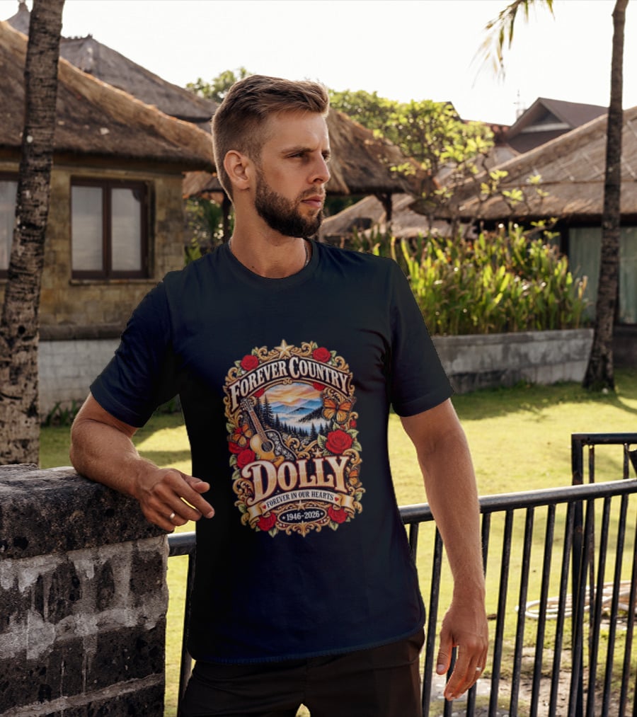 Forever Country Dolly Forever In Our Hearts 1946 2026 T-Shirt