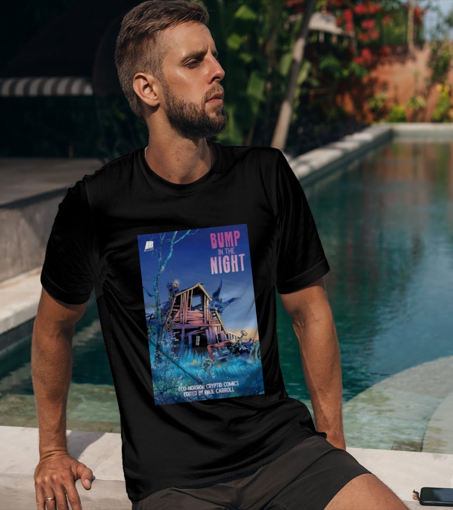 Eco Horror Cryptid Comics Edited By Paul Carroll Bump In The Night JB Comics Abandoned House And Mysterious Creature T-Shirt
