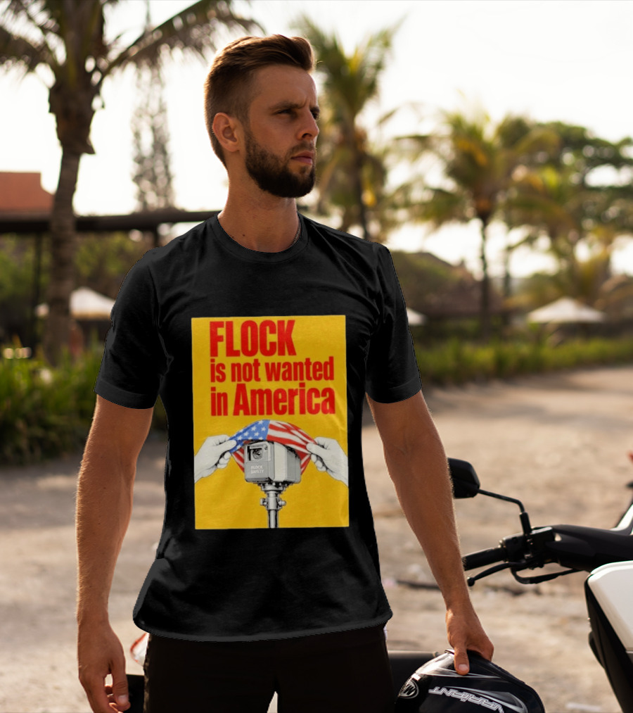 Flock Is Not Wanted In America Surveillance Safety Camera Covering Flag T-Shirt