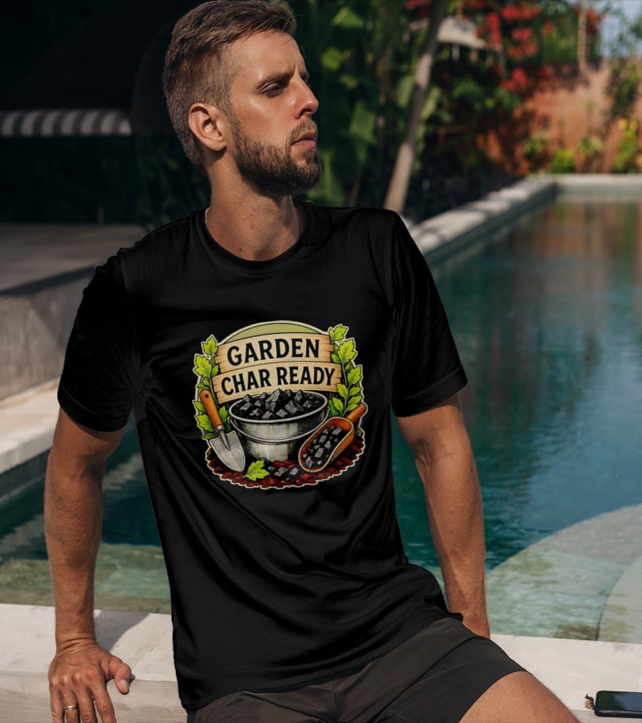 Garden Char Ready Biochar Gardening Soil Amendment With Tools And Leaves T-Shirt