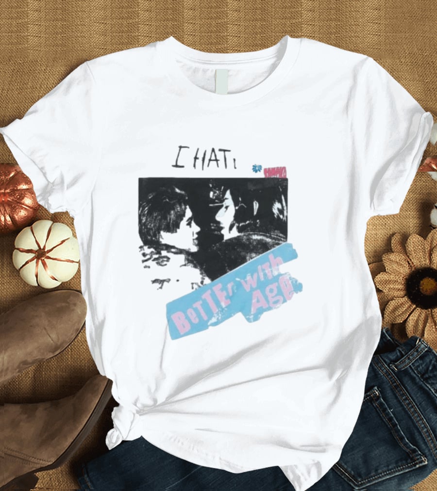 I HATE Better With Age Damien T-Shirt