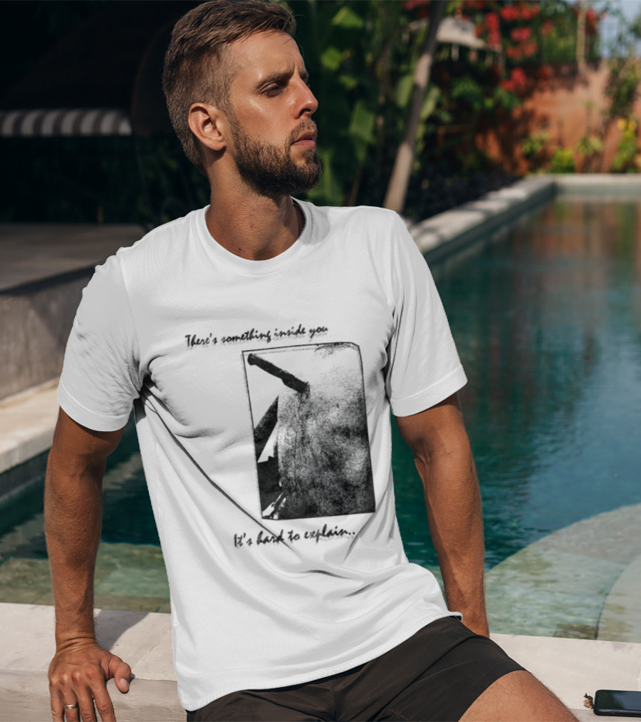 There's Something Inside You It's Hard To Explain Rectangle Shape T-Shirt