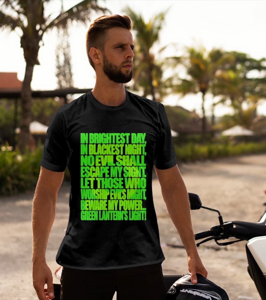 In Brightest Day In Blackest Night No Evil Shall Escape My Sight Green Lantern's Light T-Shirt
