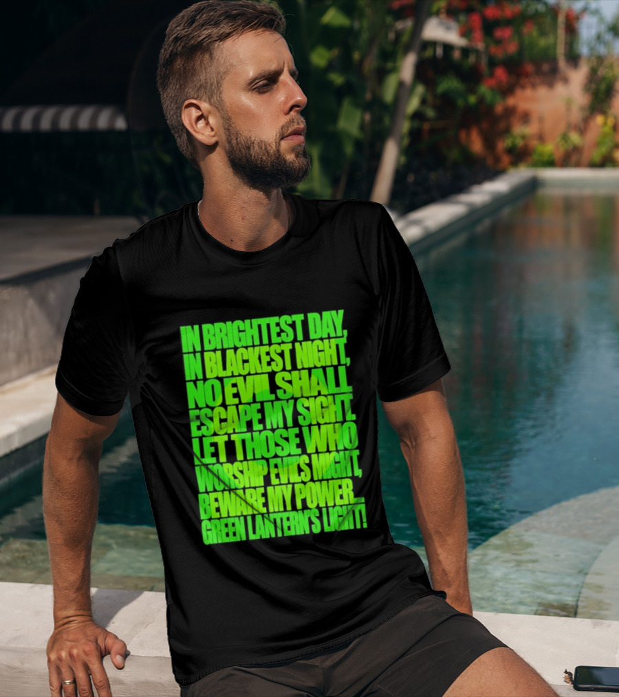 In Brightest Day In Blackest Night No Evil Shall Escape My Sight Green Lantern's Light T-Shirt