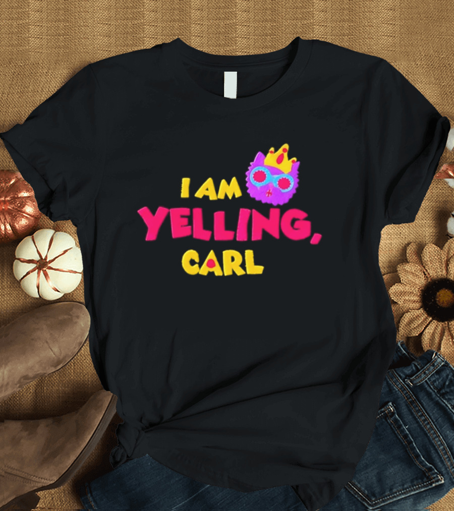 I Am Yelling Carl Cat Meme Colorful Crown Glasses T-Shirt