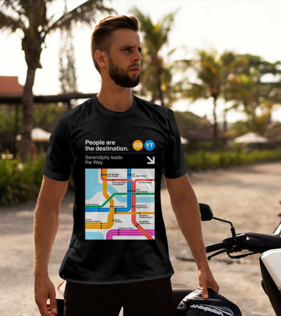 Seek Discomfort Serendipity Leads The Way People Are The Destination Black T-Shirt