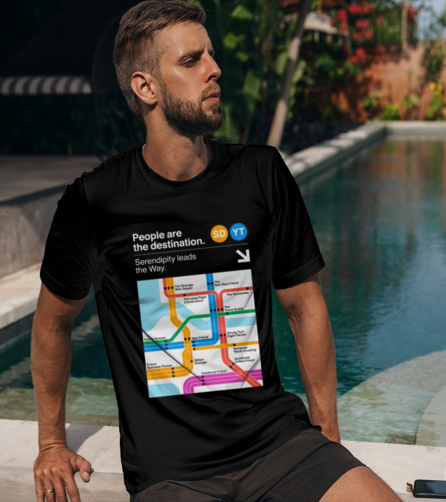 Seek Discomfort Serendipity Leads The Way People Are The Destination Black T-Shirt