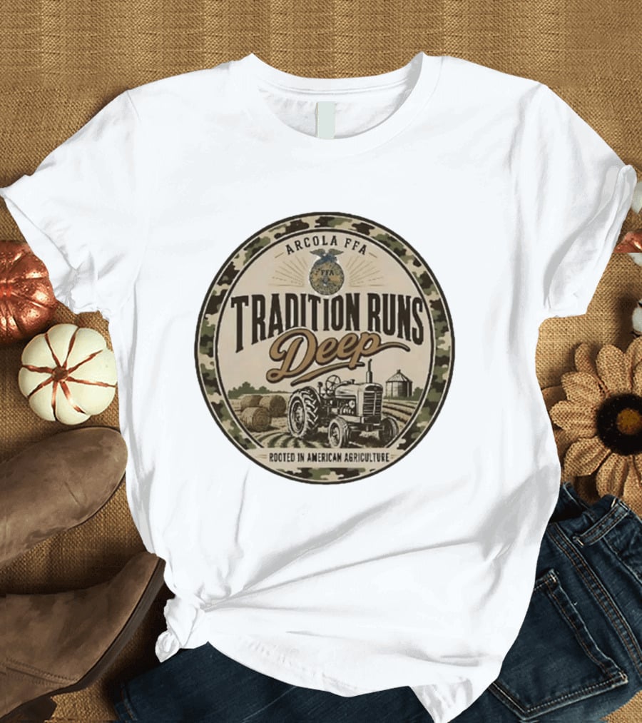 Arcola FFA Tradition Runs Deep Rooted In American Agriculture Tractor 2026 T-Shirt