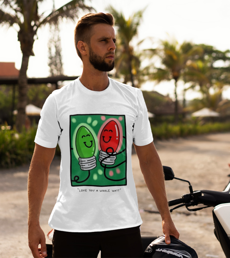 Love You A Whole Watt Christmas Light Bulb Couple T-Shirt