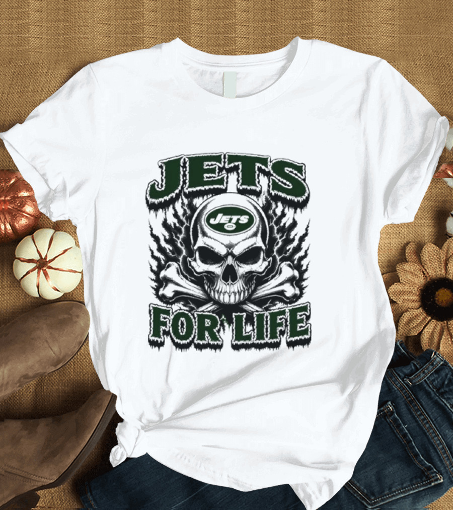 New York Jets Skull And Crossbones For Life Fan Gear T-Shirt