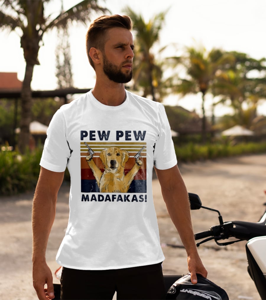 Pew Pew Madafakas Golden Retriever Dog With Revolvers T-Shirt