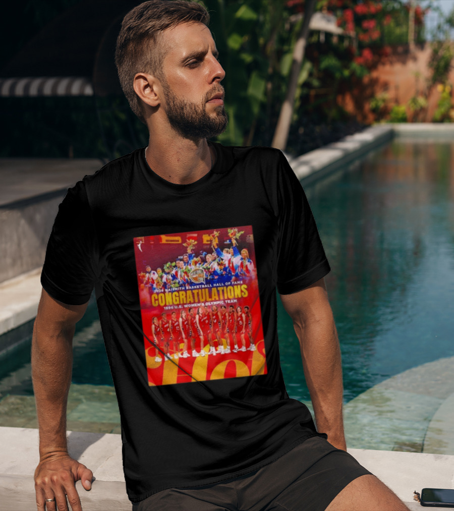 1996 USA Women's National Team Naismith Basketball Hall Of Fame Congratulations 1996 U.S. Women's Olympic Team T-Shirt