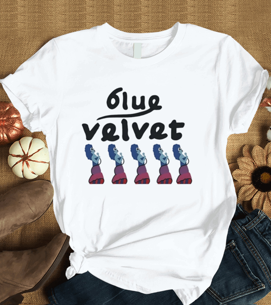 Blue Velvet Indie Film David Lynch Singer Five Times T-Shirt