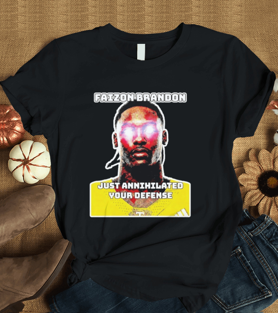 Faizon Brandon Just Annihilated Your Defense Glowing Eyes Football Player T-Shirt