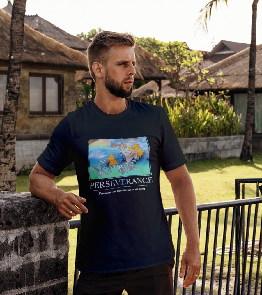 Perseverance Homer Relaxing If Something Is Hard It's Not Worth Doing T-Shirt