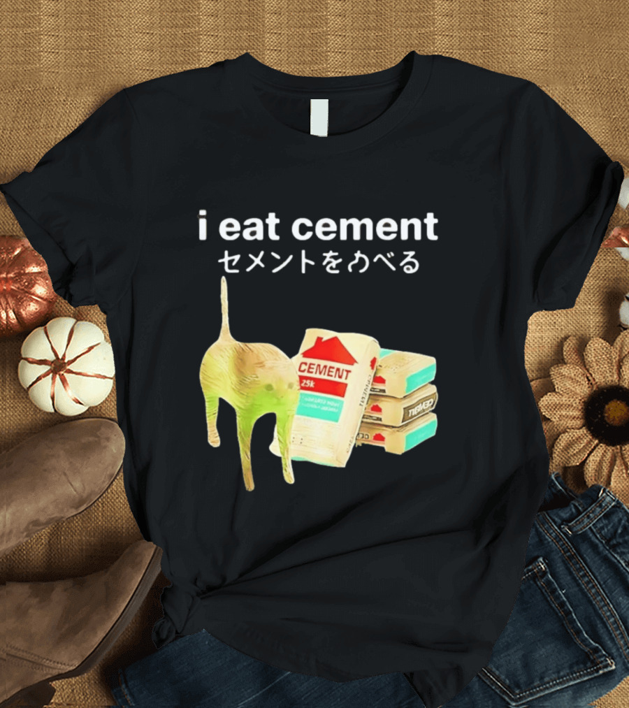 I Eat Cement Cat Meme Cursed T-Shirt