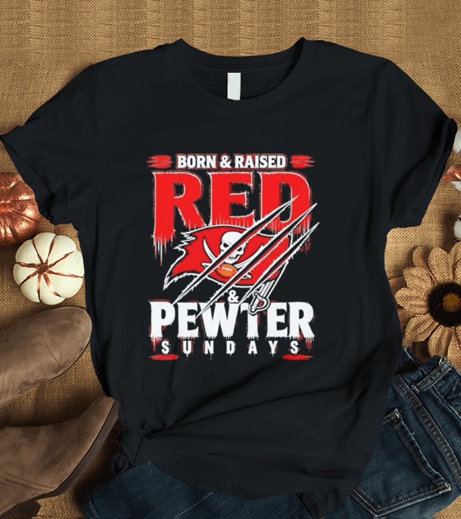 Born & Raised Red & Pewter Sundays Tampa Bay Buccaneers Fan Gear T-Shirt