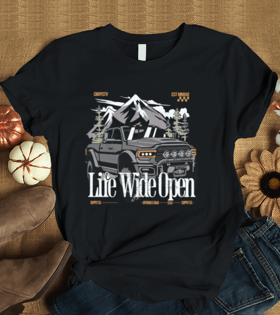 Cboystv Store Life Wide Open Ram Mountain Truck Adventure T-Shirt