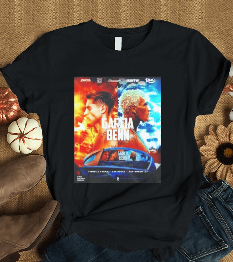 Garcia Vs Benn Live Fight DAZN Mobile Arena Las Vegas September 12th T-Shirt