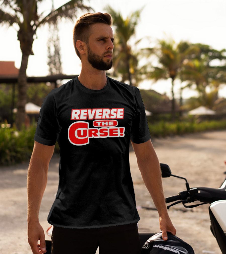 Reverse The Curse Boston Red Sox Baseball Rallying Cry T-Shirt