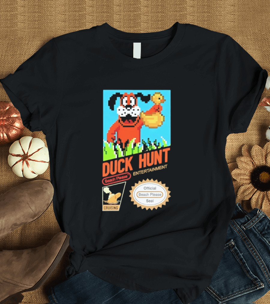 Duck Hunt Entertainment Beach Please Cruising Gaming T-Shirt