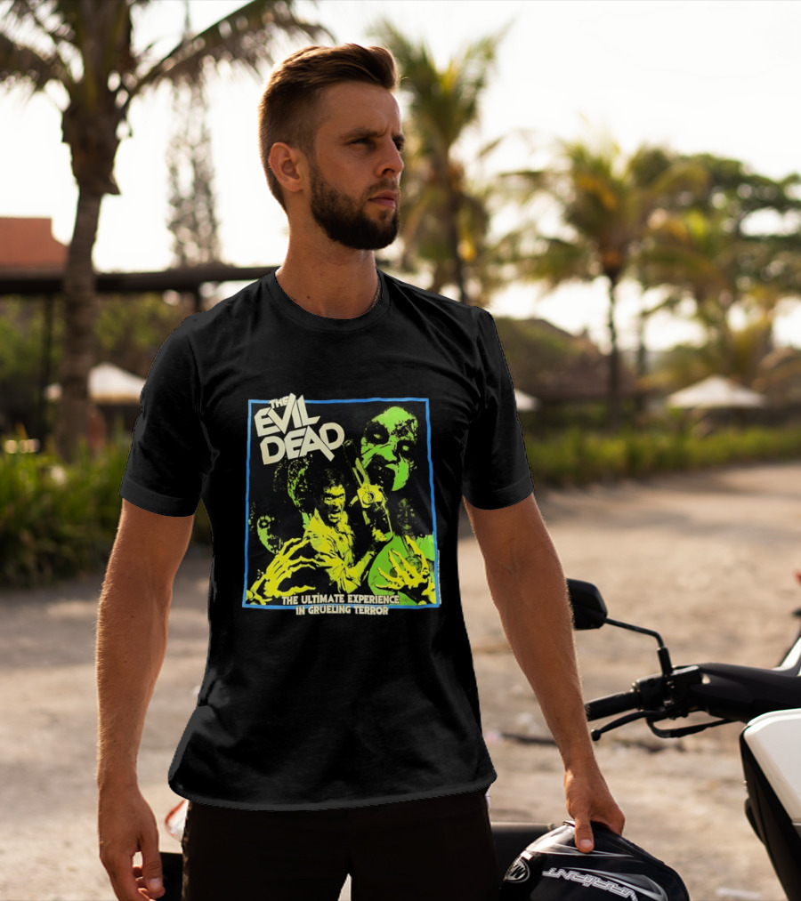 The Evil Dead The Ultimate Experience In Grueling Terror Horror Movie T-Shirt
