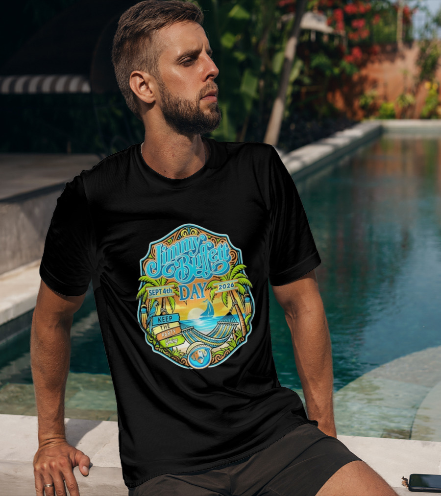 Jimmy Buffett Day Sept 4th 2026 Keep The Party Going Tropical Beach Hammock Scene T-Shirt