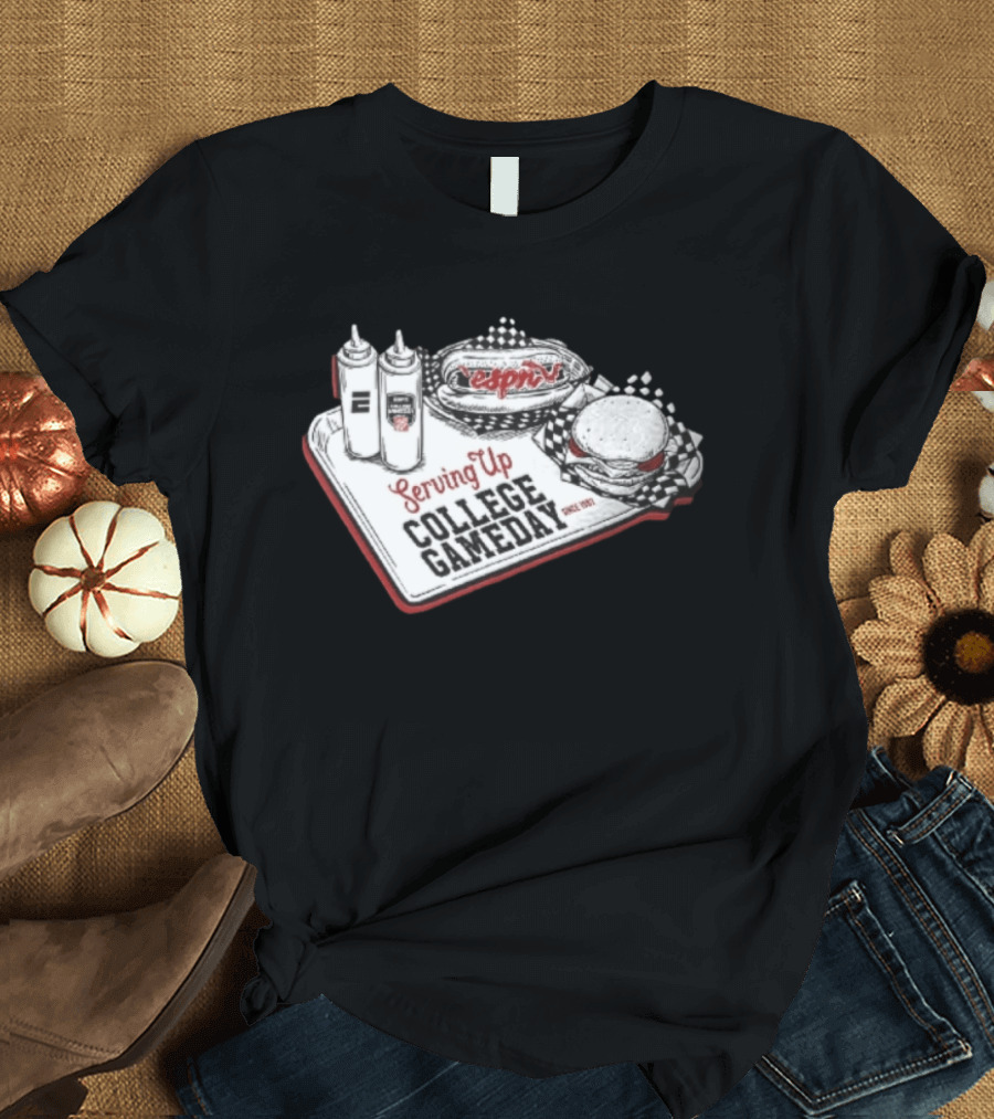Serving Up College GameDay ESPN Since 1993 T-Shirt