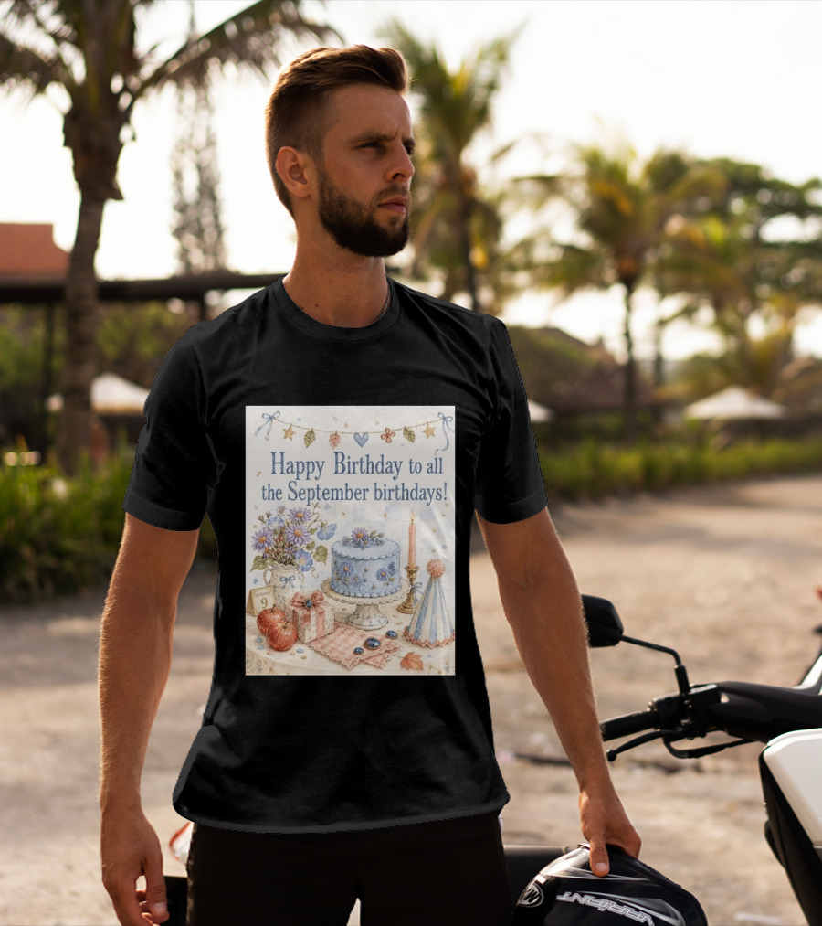 Happy Birthday To All The September Birthdays With Cake And Flowers Celebration T-Shirt
