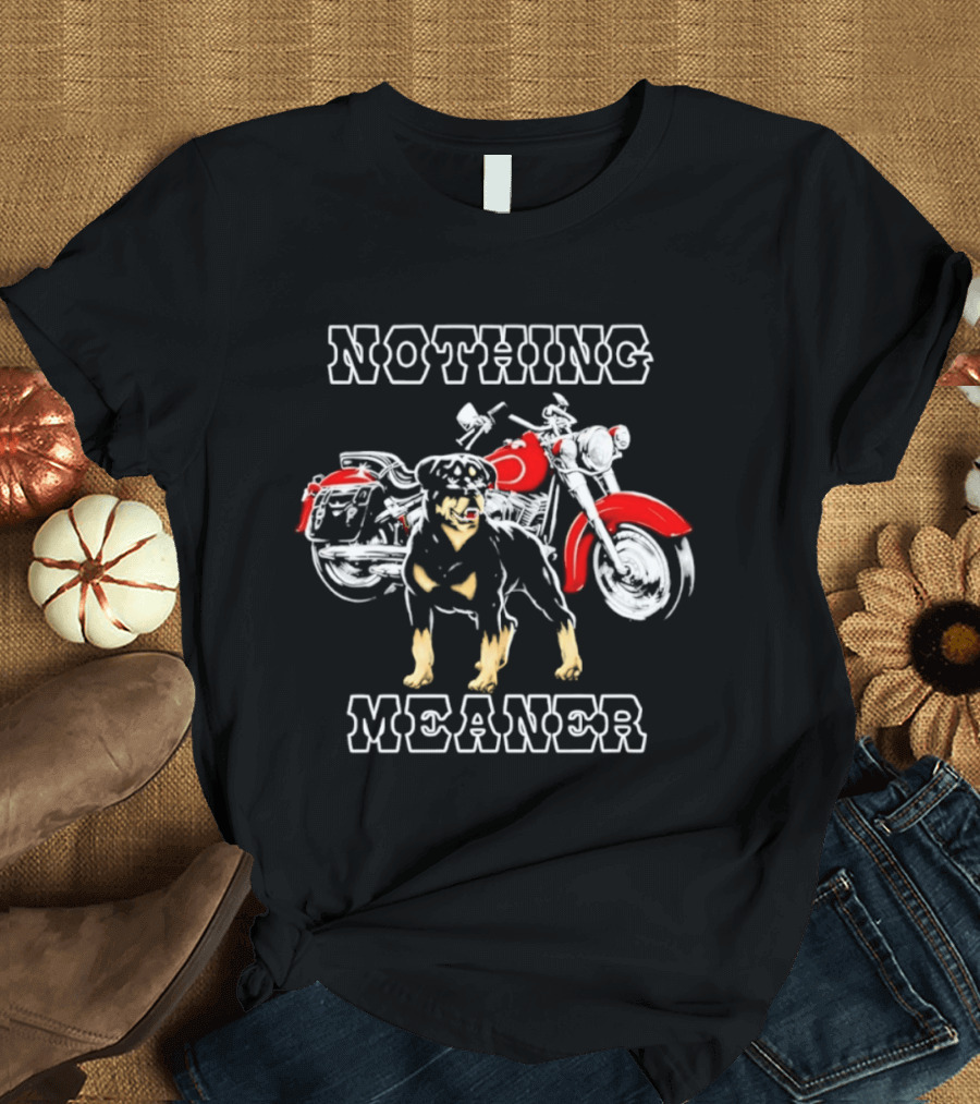 Nothing Meaner Rottweiler Red Motorcycle T-Shirt