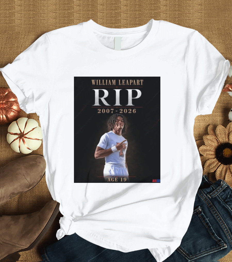 William Leapart RIP 2007 2026 Age 19 T-Shirt