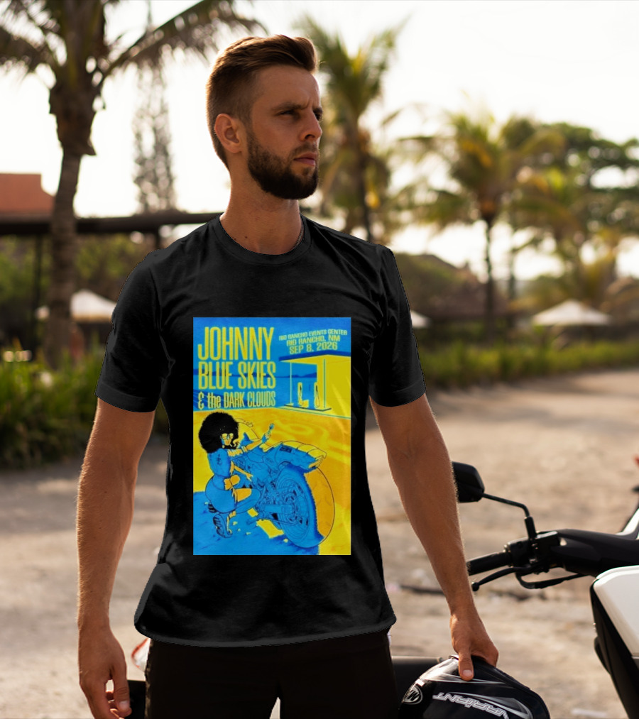 Johnny Blue Skies And The Dark Clouds Event Rio Rancho Events Center NM Sep 8 2026 T-Shirt