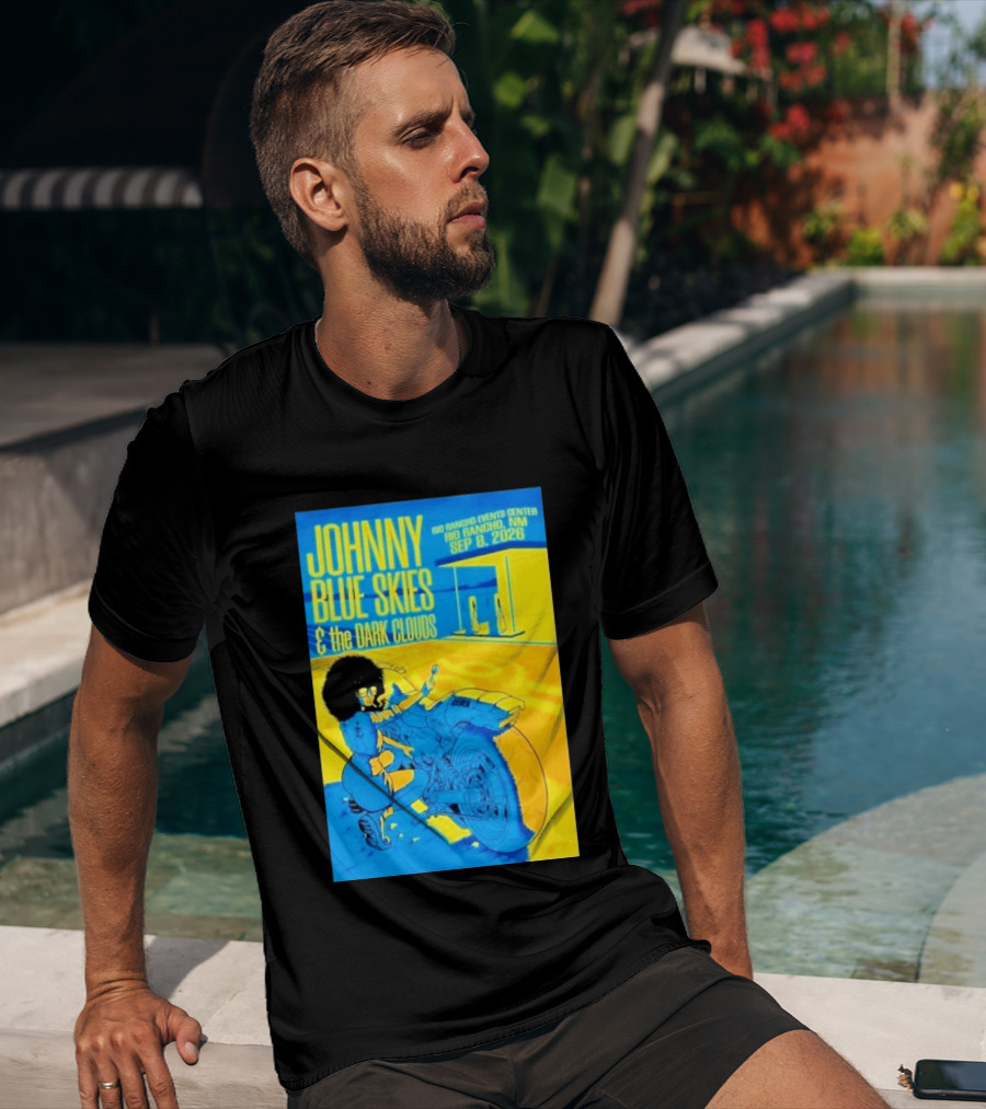 Johnny Blue Skies And The Dark Clouds Event Rio Rancho Events Center NM Sep 8 2026 T-Shirt