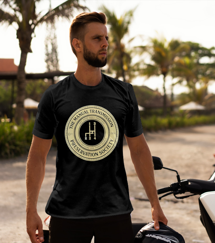 The Manual Transmission Est 1904 Preservation Society Vintage Gear Shift T-Shirt