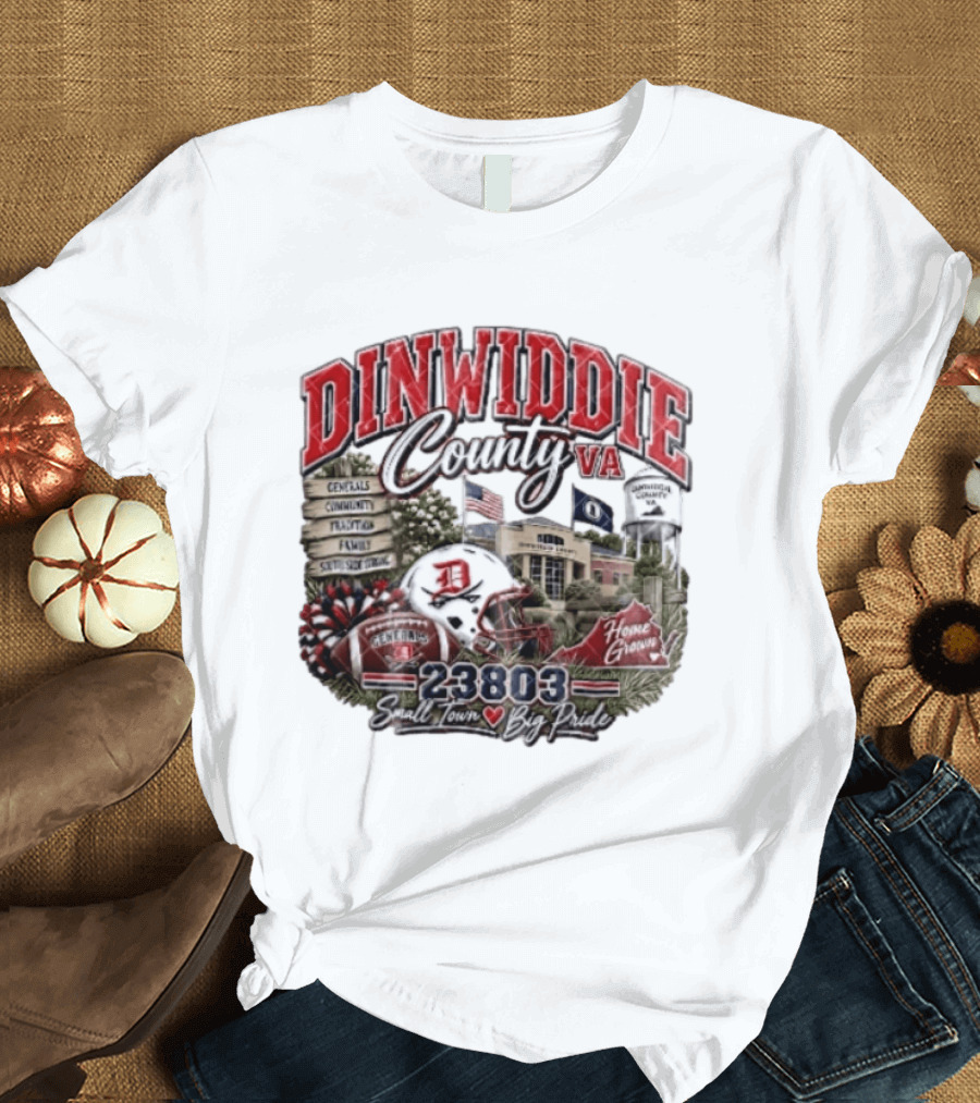 Dinwiddie County VA Generals South Side Strong 23803 Small Town Big Pride Home Grown Football Helmet Community Tradition Family T-Shirt
