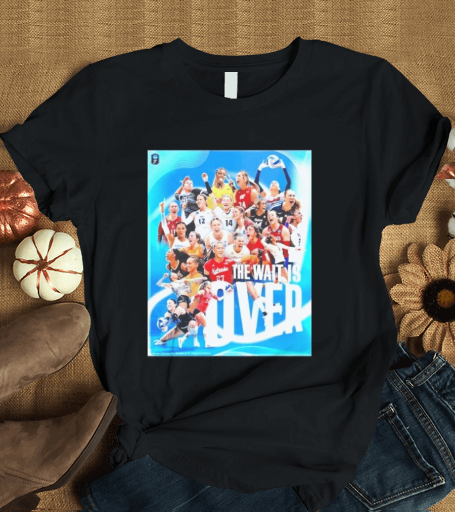 2026 NCAA DI Women's Volleyball Championship The Wait Is Over T-Shirt