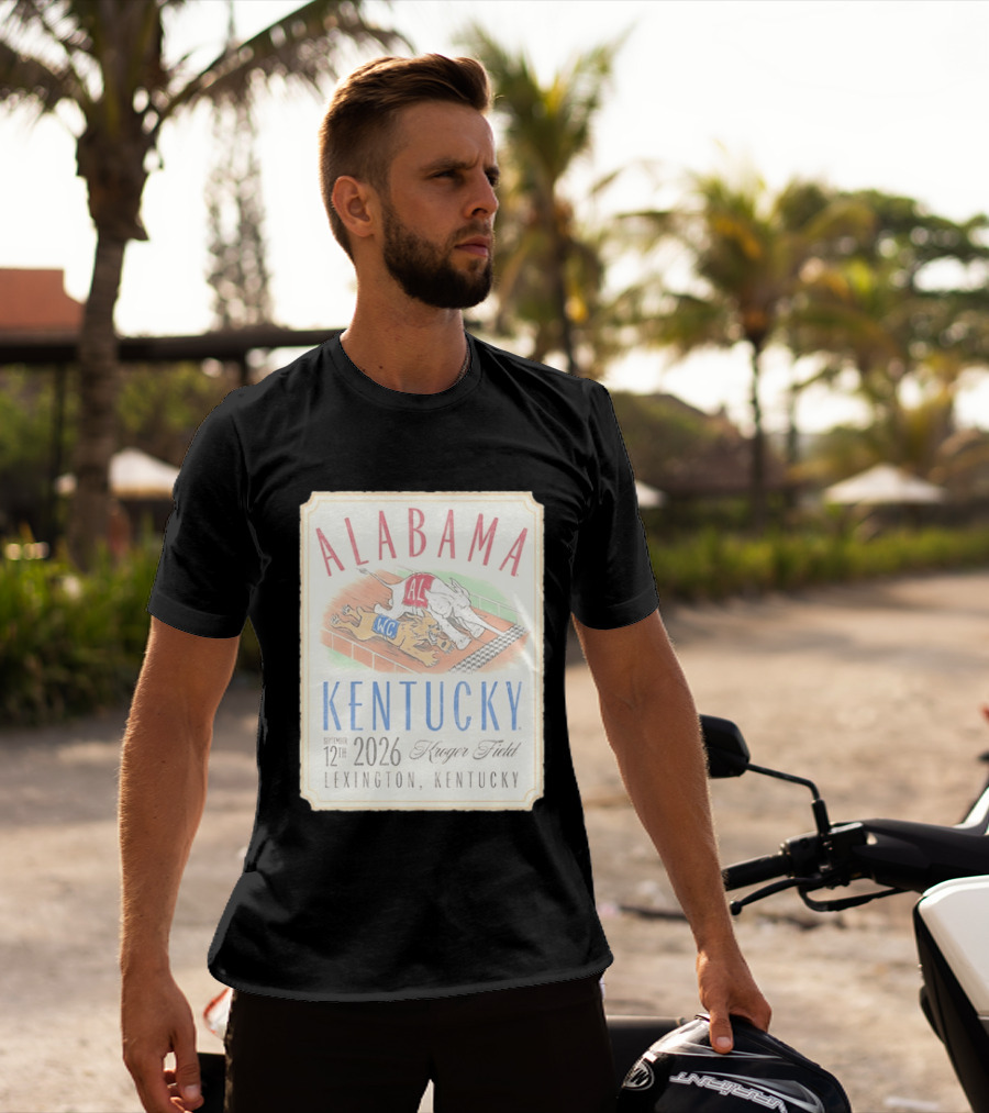 Alabama Vs Kentucky Lexington September 12th 2026 Kroger Field T-Shirt