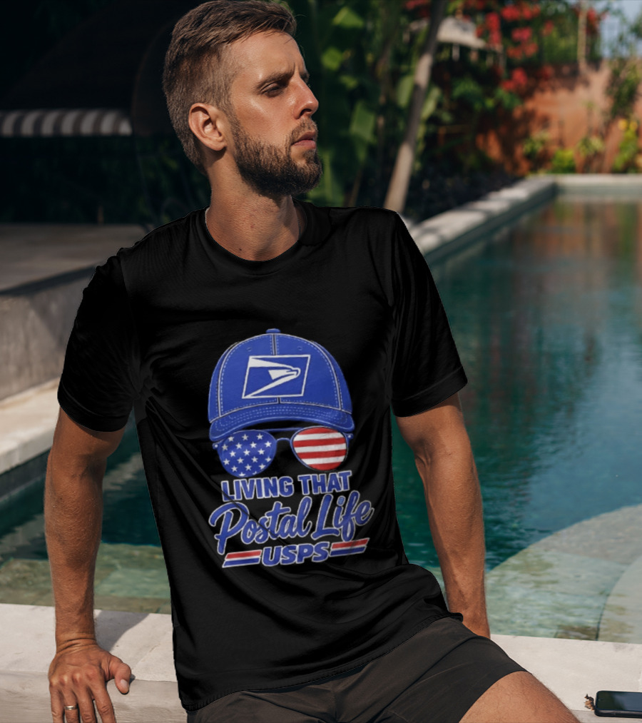 USPS Living That Postal Life United States Postal Service Hat And Sunglasses T-Shirt