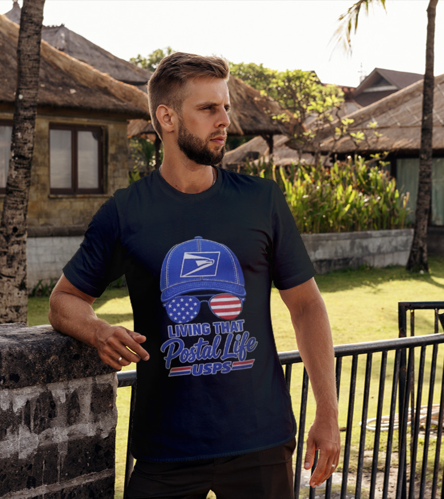 USPS Living That Postal Life United States Postal Service Hat And Sunglasses T-Shirt