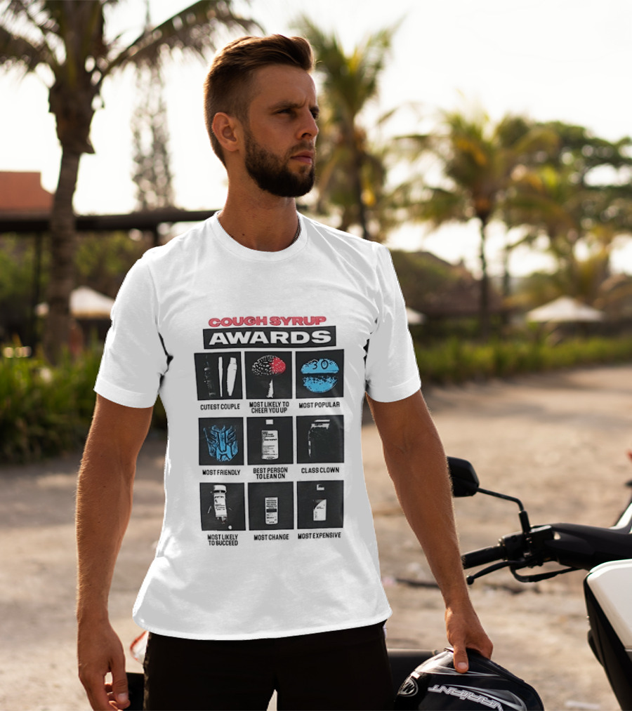Cough Syrup Awards Cutest Couple Most Popular Most Friendly Master Blowin Most Creative T-Shirt